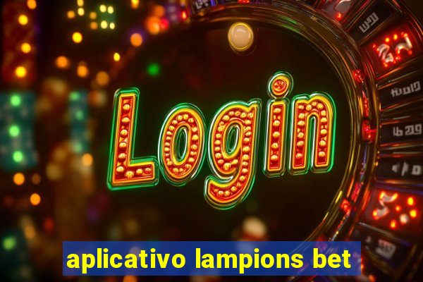 aplicativo lampions bet